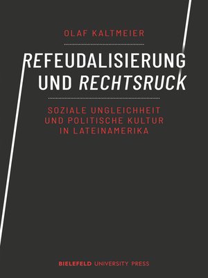 cover image of Refeudalisierung und Rechtsruck
